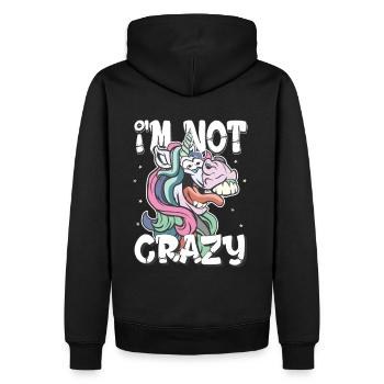i am not crazy - crazy unicorn gift - Men’s Premium Organic Hoodie - black - Back - Nico (187cm)