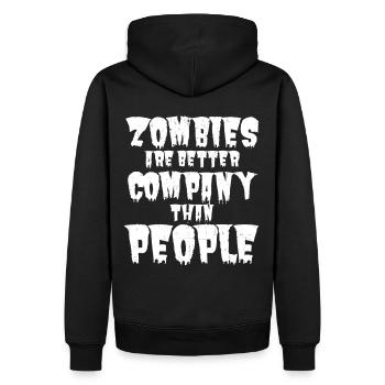 Zombies sind bessere Gesellschaft als Menschen - Männer Premium Bio Hoodie - Schwarz - Hinten - Nico (187cm)