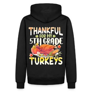 Thankful For My 5th Grade Turkeys For Thanksgiving - Männer Premium Bio Hoodie - Schwarz - Hinten - Nico (187cm)