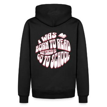 Born to read Forced to School - Englisch Lehrer - Männer Premium Bio Hoodie - Schwarz - Hinten - Nico (187cm)