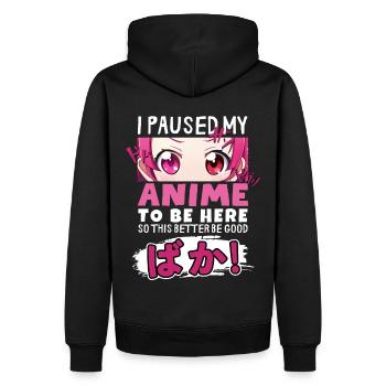 J’ai mis mon anime en pause pour être là BAKA ! Kawaii Otaku - Sweat à capuche Premium bio Homme - noir - Dos - Nico (187cm)