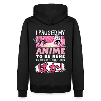 J’ai mis mon anime en pause pour être là BAKA ! Kawaii Otaku - Sweat à capuche Premium bio Homme - noir - Dos - Nico (187cm)