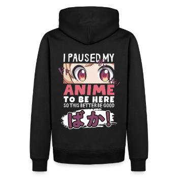 J’ai mis mon anime en pause pour être là BAKA ! Kawaii Otaku - Sweat à capuche Premium bio Homme - noir - Dos - Nico (187cm)