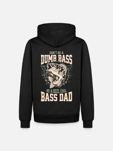 Funny Don't Be A Dumb Bass - Be A Reel Cool Dad - Ekologisk premiumluvtröja herr - svart