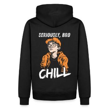 Seriously Bro Chill Adolescent Meme Design - Sweat à capuche Premium bio Homme - noir - Dos - Nico (187cm)
