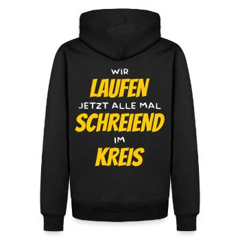 Wir laufen jetzt alle mal schreiend im Kreis - Männer Premium Bio Hoodie - Schwarz - Hinten - Nico (187cm)