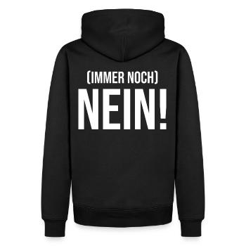 Immer noch Nein Nö Nicht gleiche Antwort Genervt - Männer Premium Bio Hoodie - Schwarz - Hinten - Nico (187cm)