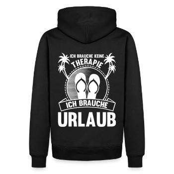 Ich brauche keine Therapie ich brauche Urlaub - Männer Premium Bio Hoodie - Schwarz - Hinten - Nico (187cm)