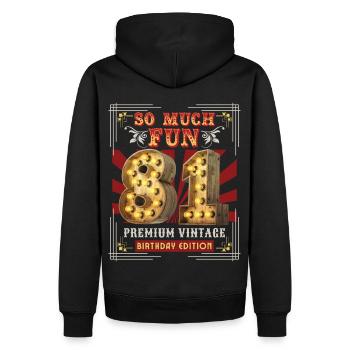 81st birthday 81 years Vintage-Retro Fun-Birthday - Men’s Premium Organic Hoodie - black - Back - Nico (187cm)