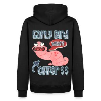 Wurm, Regenwurm lustiger Spruch Early-Bird - Männer Premium Bio Hoodie - Schwarz - Hinten - Nico (187cm)