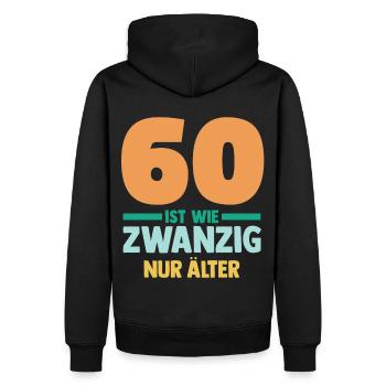 Sechszig 60 Jahre Sechszehnter Geburtstag - Männer Premium Bio Hoodie - Schwarz - Hinten - Nico (187cm)