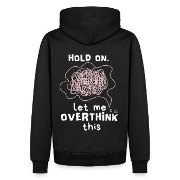 Let-Me-Overthink-This Psychotherapy, Overthinking - Men’s Premium Organic Hoodie - black - Back - Nico (187cm)