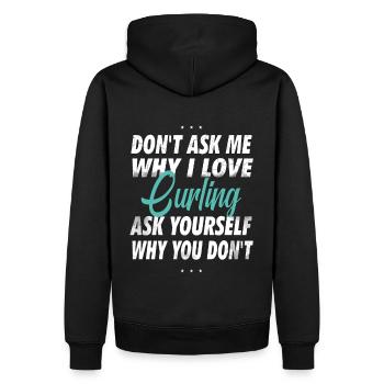 Ne me demandez pas pourquoi j’aime le curling - Sweat à capuche Premium bio Homme - noir - Dos - Nico (187cm)