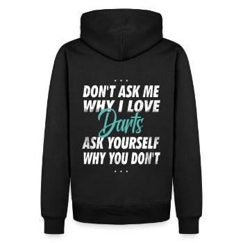 Ne me demandez pas pourquoi j’aime les fléchettes - Sweat à capuche Premium bio Homme - noir - Dos - Nico (187cm)