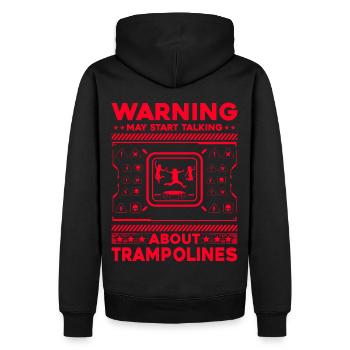 Warnung kann anfangen, über Trampoline zu sprechen - Männer Premium Bio Hoodie - Schwarz - Hinten - Nico (187cm)