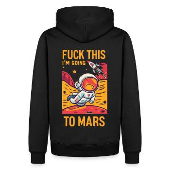Lustiger Spruch Fuck This I’m Going To Mars - Sweat à capuche Premium bio Homme - noir - Dos - Nico (187cm)