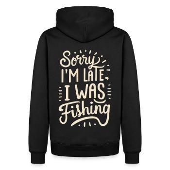 Sorry I`m late I was Fishing Angler Sprüche - Männer Premium Bio Hoodie - Schwarz - Hinten - Nico (187cm)