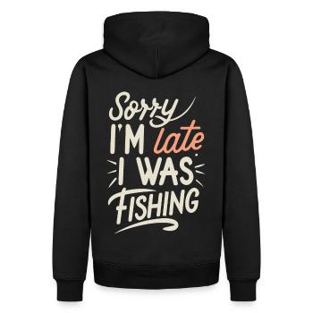 Sorry I`m late I was Fishing Angler Sprüche - Männer Premium Bio Hoodie - Schwarz - Hinten - Nico (187cm)