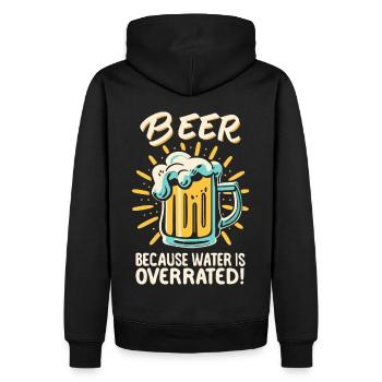 Beer Because Water Is Overrated Biertrinker Bier - Männer Premium Bio Hoodie - Schwarz - Hinten - Nico (187cm)