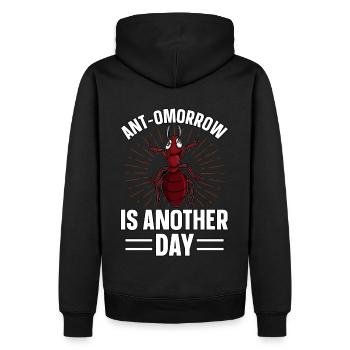 Ant-omorrow is another day - Männer Premium Bio Hoodie - Schwarz - Hinten - Nico (187cm)