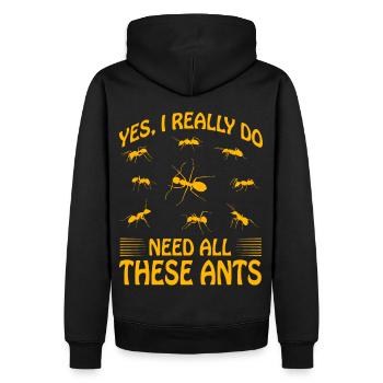 Yes I really do need all these Ants - Männer Premium Bio Hoodie - Schwarz - Hinten - Nico (187cm)