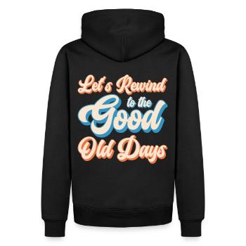 Rewind To The Good Old Days Retro Vintage Hipster - Männer Premium Bio Hoodie - Schwarz - Hinten - Nico (187cm)