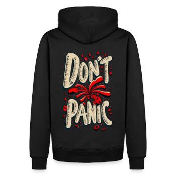 Don't Panic! Lustiger Spruch Zitat Statement - Männer Premium Bio Hoodie - Schwarz - Hinten - Nico (187cm)