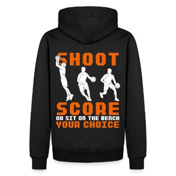 Shoot Score Your Choice Basketball Coach Funny Gam - Männer Premium Bio Hoodie - Schwarz - Hinten - Nico (187cm)
