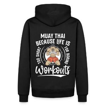 Muay Thai parce que la vie est trop courte pour s’ennuyer - Sweat à capuche Premium bio Homme - noir - Dos - Nico (187cm)