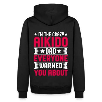 Ich bin der verrückte Aikido-Vater, vor dem dich alle gewarnt haben - Männer Premium Bio Hoodie - Schwarz - Hinten - Nico (187cm)
