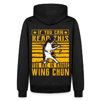 Wenn Sie dies lesen können, befinden Sie sich in Reichweite von Wing Chun - Männer Premium Bio Hoodie - Schwarz - Hinten - Nico (187cm)