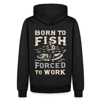 Né pour pêcher, forcé de travailler à la pêche Dicton de pêche - Sweat à capuche Premium bio Homme - noir - Dos - Nico (187cm)