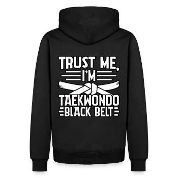 Glaub mir, ich bin ein Taekwondo-Schwarzgurt - Männer Premium Bio Hoodie - Schwarz - Hinten - Nico (187cm)