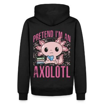 Fais semblant d’être un axolotl - Sweat à capuche Premium bio Homme - noir - Dos - Nico (187cm)