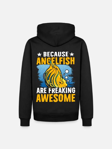 Because Angelfish are freaking Awesome - Men’s Premium Organic Hoodie - black