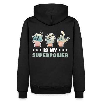 ASL Is My Superpower Sign language Teacher - Männer Premium Bio Hoodie - Schwarz - Hinten - Nico (187cm)