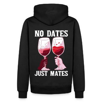 No Dates Just Mates Wine Toast Funny Friends Valen - Männer Premium Bio Hoodie - Schwarz - Hinten - Nico (187cm)