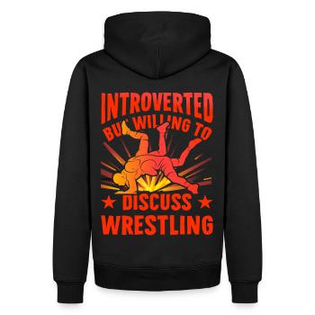 Introverted but willing to discuss Wrestling - Männer Premium Bio Hoodie - Schwarz - Hinten - Nico (187cm)