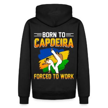 Born to Capoeira forced to work - Men’s Premium Organic Hoodie - black - Back - Nico (187cm)