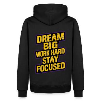 DREAM BIG WORK HARD STAY FOCUSED - Männer Premium Bio Hoodie - Schwarz - Hinten - Nico (187cm)