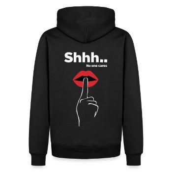 Déclarations effrontées CHUT PERSONNE NE S’EN SOUCIE - Sweat à capuche Premium bio Homme - noir - Dos - Nico (187cm)