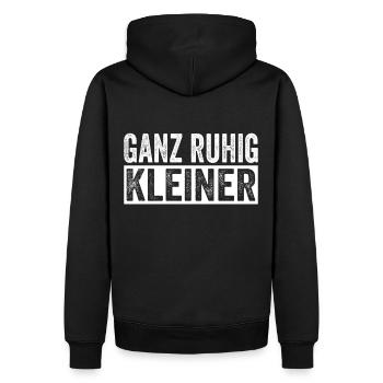 Ganz Ruhig Kleiner Lustiger Spruch - Männer Premium Bio Hoodie - Schwarz - Hinten - Nico (187cm)