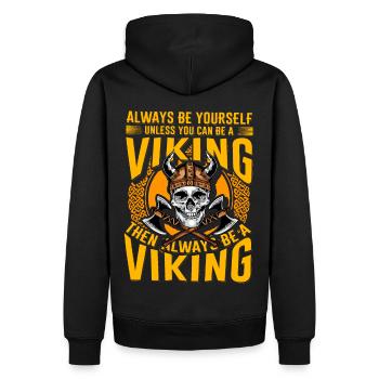 Soyez toujours vous-même, sauf si vous pouvez être un Viking - Sweat à capuche Premium bio Homme - noir - Dos - Nico (187cm)