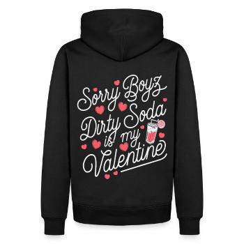 Sorry Boyz Dirty Soda is my Valentine - Männer Premium Bio Hoodie - Schwarz - Hinten - Nico (187cm)