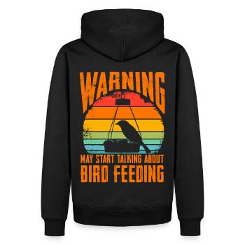 Avertissement peut commencer à parler de l’alimentation des oiseaux - Sweat à capuche Premium bio Homme - noir - Dos - Nico (187cm)