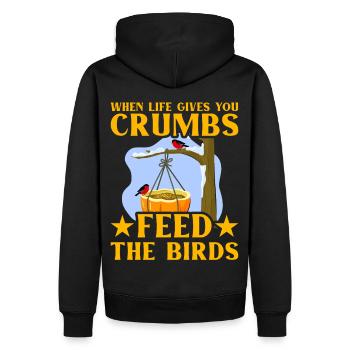 Quand la vie vous donne des miettes, nourrissez les oiseaux - Sweat à capuche Premium bio Homme - noir - Dos - Nico (187cm)