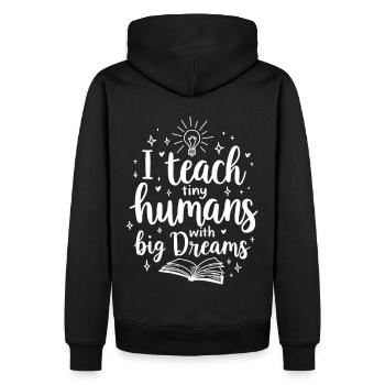I Teach Tiny Humans Big Dreams Lehrer Erzieher - Männer Premium Bio Hoodie - Schwarz - Hinten - Nico (187cm)