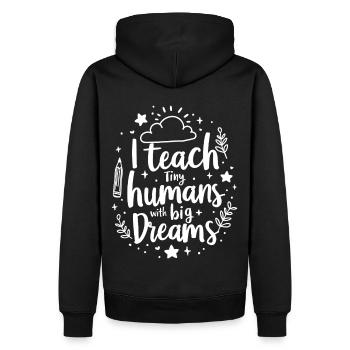 I Teach Tiny Humans Big Dreams Lehrer Erzieher - Männer Premium Bio Hoodie - Schwarz - Hinten - Nico (187cm)