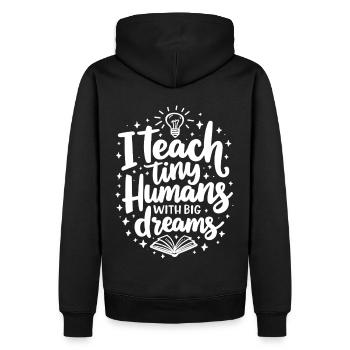 I Teach Tiny Humans Big Dreams Lehrer Erzieher - Männer Premium Bio Hoodie - Schwarz - Hinten - Nico (187cm)