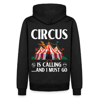 Der Zirkus ruft und ich muss gehen - Männer Premium Bio Hoodie - Schwarz - Hinten - Nico (187cm)